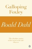 Roald Dahl - Galloping Foxley (A Roald Dahl Short Story).