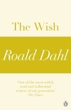 Roald Dahl - The Wish (A Roald Dahl Short Story).