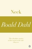 Roald Dahl - Neck (A Roald Dahl Short Story).