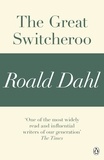 Roald Dahl - The Great Switcheroo (A Roald Dahl Short Story).
