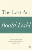 Roald Dahl - The Last Act (A Roald Dahl Short Story).