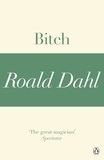 Roald Dahl - Bitch (A Roald Dahl Short Story).