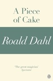 Roald Dahl - A Piece of Cake (A Roald Dahl Short Story).