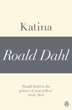 Roald Dahl - Katina (A Roald Dahl Short Story).