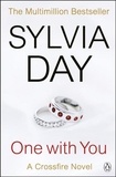 Sylvia Day - Crossfire Tome 5 : One with You.