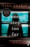 Tina Seskis - One Step Too Far.
