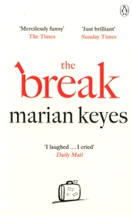 Marian Keyes - The Break.