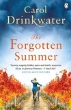 Carol Drinkwater - The Forgotten Summer.