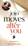 Jojo Moyes - After You.