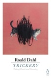 Roald Dahl - Trickery.