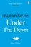 Marian Keyes - Under the Duvet - Deluxe Edition - British Book Awards Author of the Year 2022.