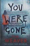 Tim Weaver - You Were Gone.