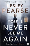 Lesley Pearse - You'll Never See Me Again.