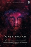 Sylvain Neuvel - Only Human - Themis Files Book 3.