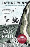 Raynor Winn - The Salt Path - The prize-winning, Sunday Times bestseller from the million-copy bestselling author.