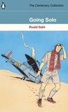 Roald Dahl - Going Solo - The Centenary Collection.