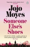 Jojo Moyes - Someone Else's Shoes.