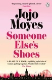 Jojo Moyes - Someone Else's Shoes.