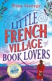 Nina George et Simon Pare - The Little French Village of Book Lovers - From the million-copy bestselling author of The Little Paris Bookshop.