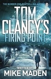 Mike Maden - Tom Clancy’s Firing Point.