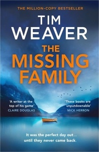 Tim Weaver - The Missing Family.