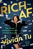 Vivian Tu - Rich AF - The Money Mindset That Will Change Your Life.