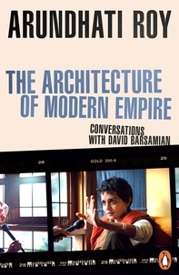 Arundhati Roy - The Architecture of Modern Empire.