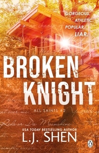 L. J. Shen - Broken Knight.