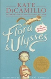 Kate DiCamillo - Flora & Ulysses - The Illuminated Adventures.