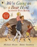 Michael Rosen et Helen Oxenbury - We're Going on a Bear Hunt - Activity Fun Book.
