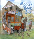 Inga Moore - Moose's Book Bus.