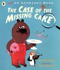 Eoin McLaughlin et Marc Boutavant - Not an Alphabet Book: The Case of the Missing Cake.