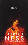 Patrick Ness - Burn.