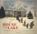 Thomas Harding et Britta Teckentrup - The House by the Lake.