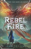Ann Sei Lin - Rebel Fire.