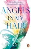 Lorna Byrne - Angels in My Hair - The phenomenal Sunday Times bestseller.