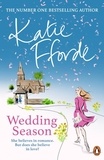 Katie Fforde - Wedding season.