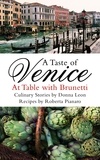 Donna Leon - A Taste of Venice - At Table with Brunetti.