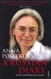 Anna Politkovskaya - Russian Diary.