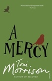 Toni Morrison - A Mercy.