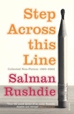 Salman Rushdie - Step Across This Line.