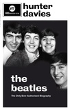 Hunter Davies - The Beatles - The Authorised Biography.