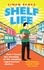 Simon Parke - Shelf Life - How I Found The Meaning of Life Stacking Supermarket Shelves.