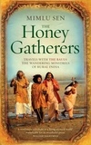 Mimlu Sen - The Honey Gatherers.