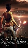 Richelle Mead - Storm Born.