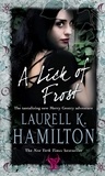 Laurell-K Hamilton - A lick of Frost.
