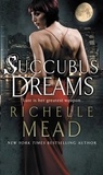 Richelle Mead - Succubus Dreams.