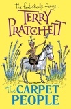 Terry Pratchett - The Carpet People.