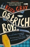 Keith Gray - Ostrich Boys.