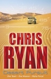 Chris Ryan - Alpha Force: Desert Pursuit - Book 4.
